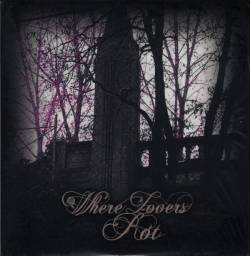 Where Lovers Rot : Demo